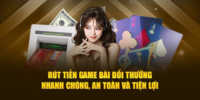 rút tiền game bài đổi thưởng