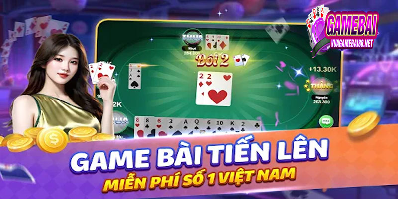 bài tiến lên miễn phí
